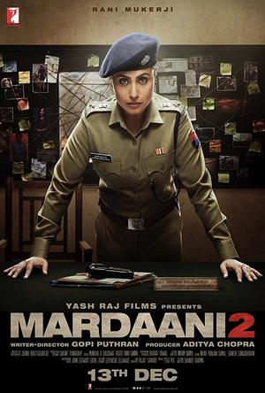 Mardaani 2 Full Movie Download Free 2019 HD 720p