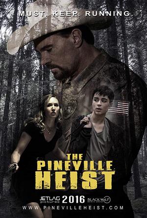 The Pineville Heist Full Movie Download Free 2016 Dual Audio HD