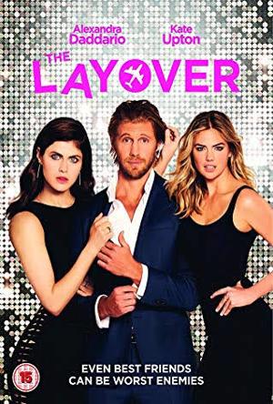 The Layover Full Movie Download Free 2017 HD 720p