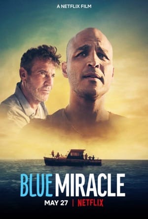 Blue Miracle Full Movie Download Free 2021 Dual Audio HD