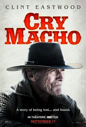 Cry Macho Full Movie Download Free 2021 HD