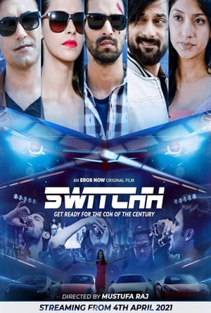 Switchh Full Movie Download Free 2021 Hindi HD