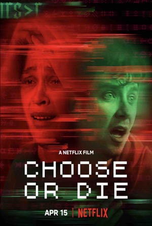 Choose or Die Full Movie Download Free 2022 Dual Audio HD