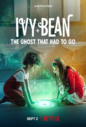 Ivy + Bean: The Ghost That Had to Go Full Movie Download Free 2022 HD