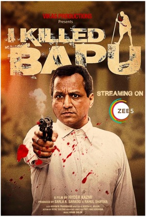 I Killed Bapu Full Movie Download Free 2023 HD